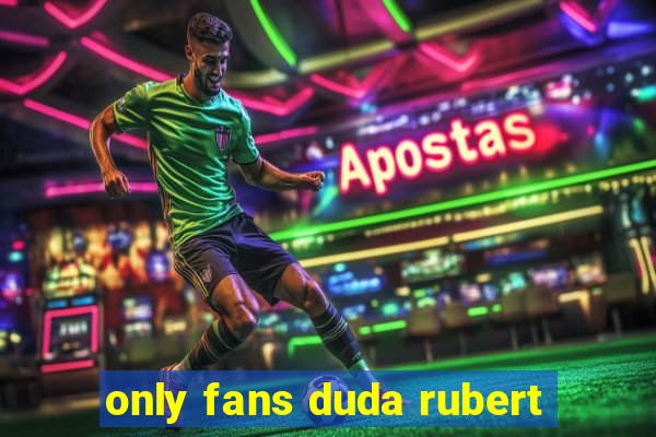 only fans duda rubert